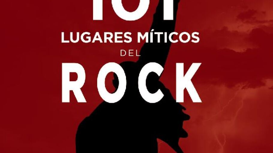 101 lugares miticos del rock