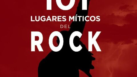 101 lugares miticos del rock