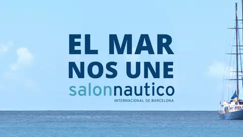 El mar nos une, un podcast del Salón Náutico de Barcelona El mar nos une, un podcast del Salón Náutico de Barcelona