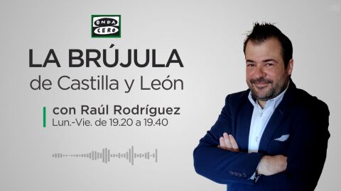 BRUJULA CASTILLA Y LEON CON RAUL RODRIGUEZ