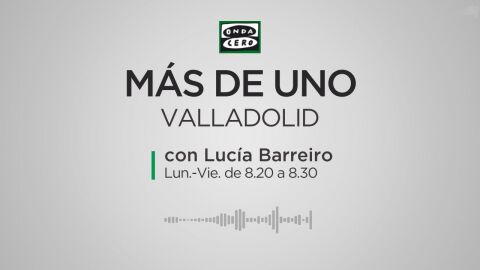 Más de Uno Valladolid con Lucía Barreiro