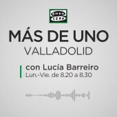Más de Uno Valladolid con Lucía Barreiro
