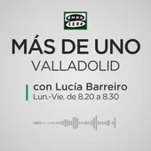 Más de Uno Valladolid con Lucía Barreiro Más de Uno Valladolid con Lucía Barreiro