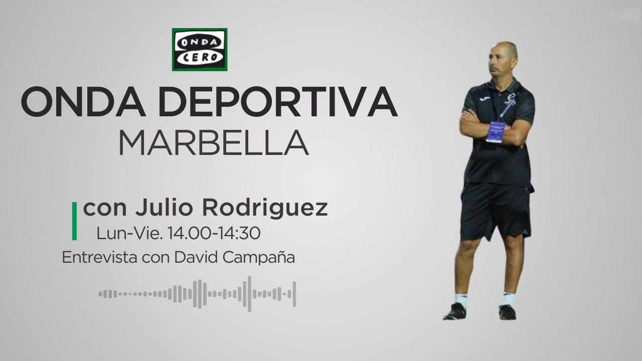 Onda Deportiva Marbella, jueves 29 de septiembre de 2022 Onda Deportiva Marbella, jueves 29 de septiembre de 2022