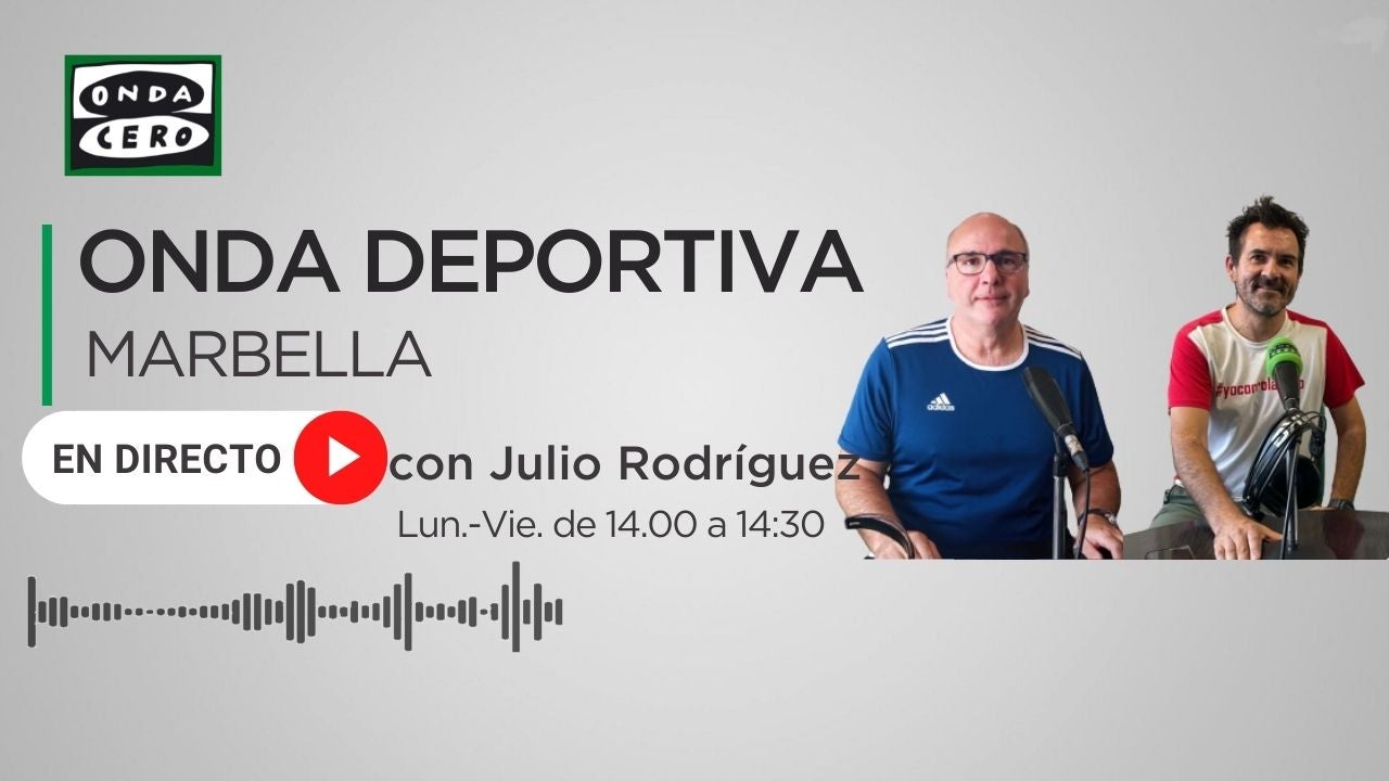 Onda Deportiva Marbella, martes 4 de octubre de 2022 Onda Deportiva Marbella, martes 4 de octubre de 2022
