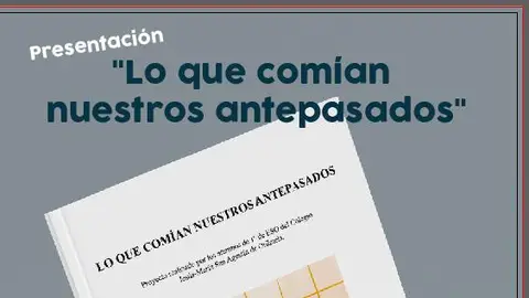 "Qué comían nuestros antepasados" un trabajo escolar dirigido por María Elisa Zerón proyecto