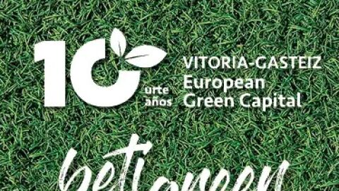 Vitoria 10 a&ntilde;os de Green Cap&igrave;tal