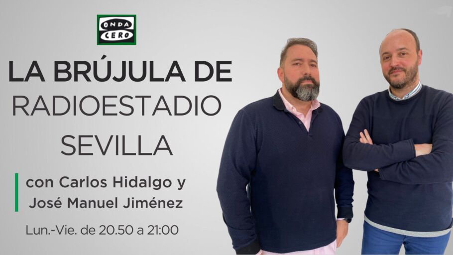 La Br&uacute;jula de Radioestadio Sevilla