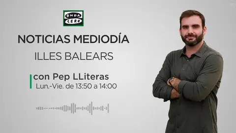 Pep Lliteras Noticias Mediodía Illes Balears