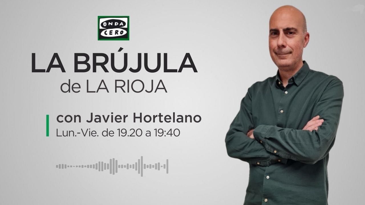 La Brújula de La Rioja 27/06/2023 La Brújula de La Rioja 27/06/2023