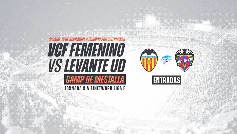 El derbi femenino de la ciudad se jugará en Mestalla El derbi femenino de la ciudad se jugará en Mestalla