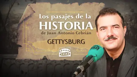 Gettysburg - Los pasajes de la historia, de Juan Antonio Cebrián Gettysburg - Los pasajes de la historia, de Juan Antonio Cebrián