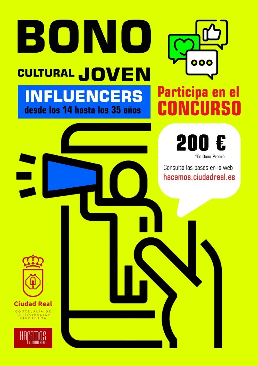 Ciudad Real convoca el concurso “Bonos Culturales” para jóvenes “influencers” Ciudad Real convoca el concurso “Bonos Culturales” para jóvenes “influencers”