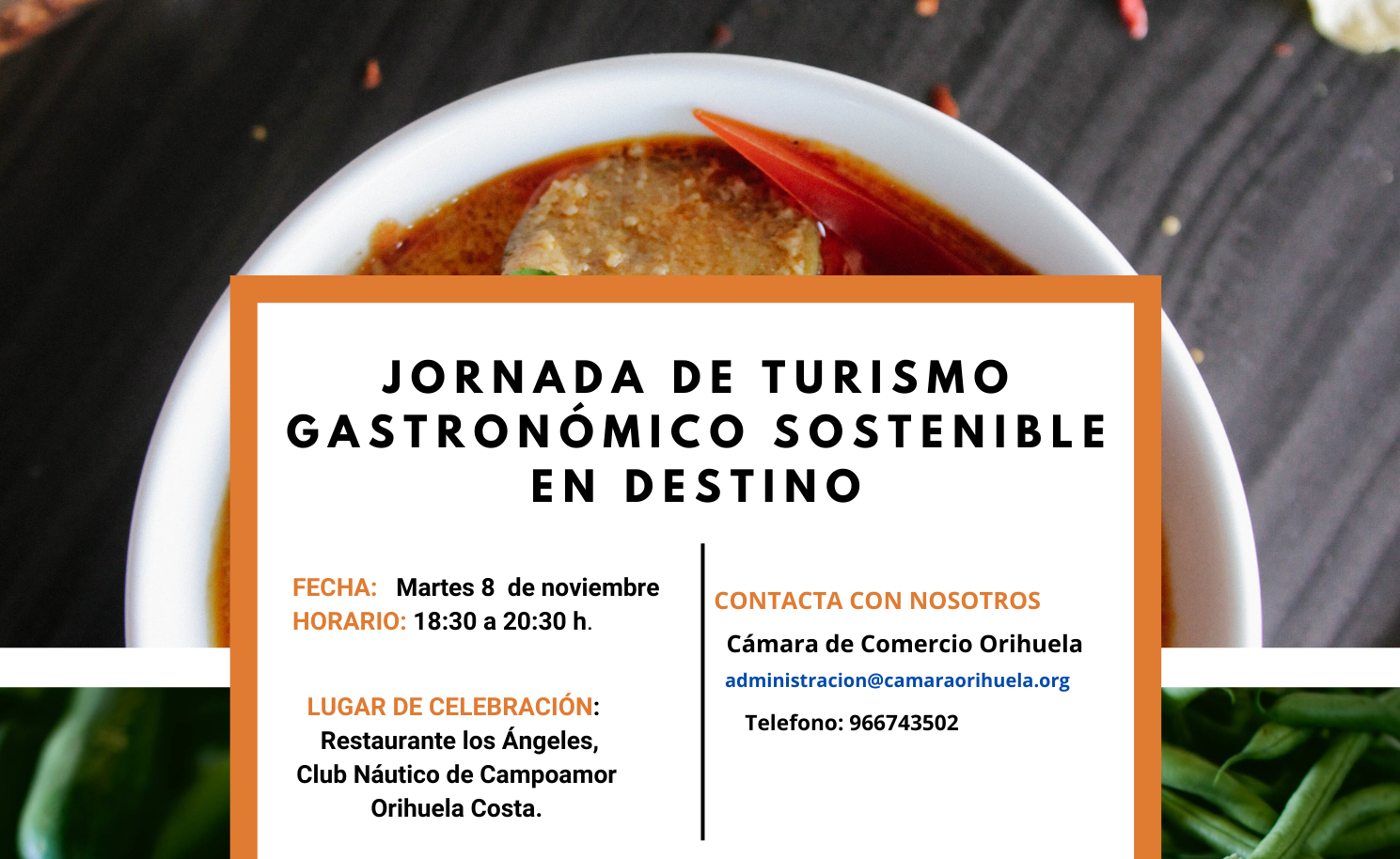 Cámara Orihuela organiza una Jornada de Turismo Gastronómico para hoteles y restaurantes Cámara Orihuela organiza una Jornada de Turismo Gastronómico para hoteles y restaurantes