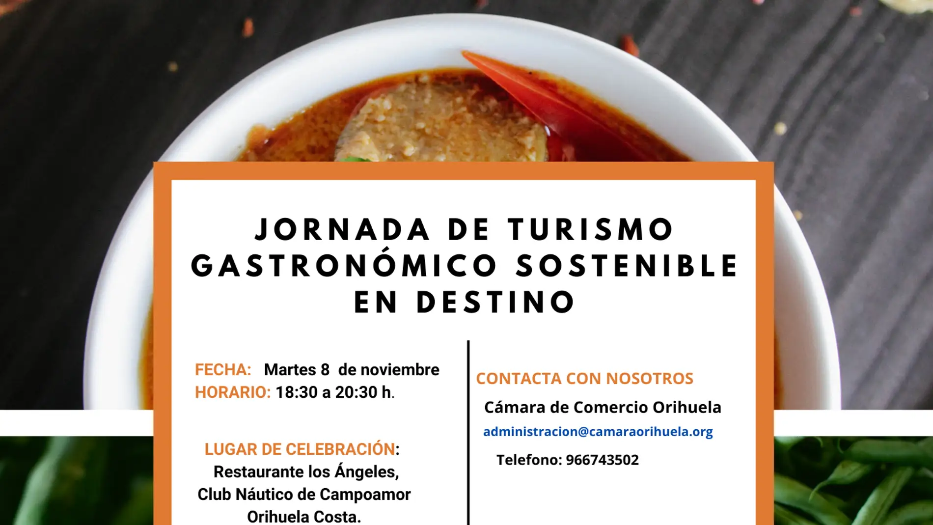 Cámara Orihuela organiza una Jornada de Turismo Gastronómico para hoteles y restaurantes 