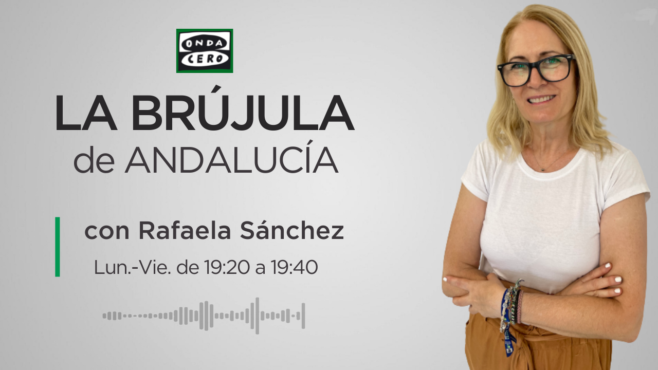 La Brújula de Andalucía 26/06/2023 La Brújula de Andalucía 26/06/2023