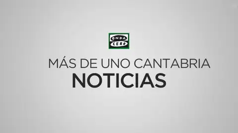 Más de Uno Cantabria Noticias Genérico Más de Uno Cantabria Noticias Genérico