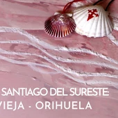 Proyecto presentación del camino de Santiago del sureste Torrevieja Orihuela Proyecto presentación del camino de Santiago del sureste Torrevieja Orihuela