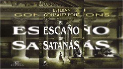 'El esca&ntilde;o de Satan&aacute;s' de Esteban Gonz&aacute;lez Pons