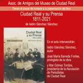 Presentación libro Ciudad Real y su prensa. 1811 a 2021 Presentación libro Ciudad Real y su prensa. 1811 a 2021