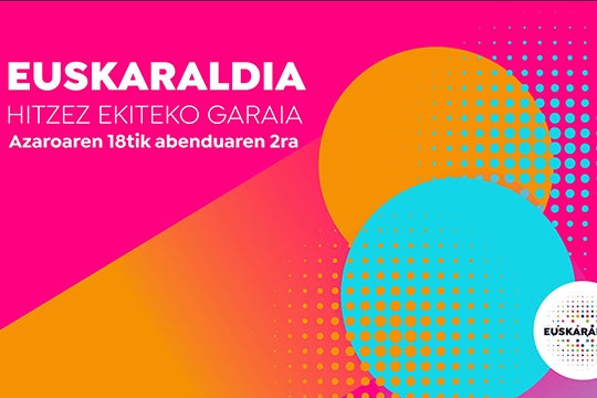 Abian da aurtengo Euskaraldia "Hitzez ekiteko" lelopean Abian da aurtengo Euskaraldia "Hitzez ekiteko" lelopean