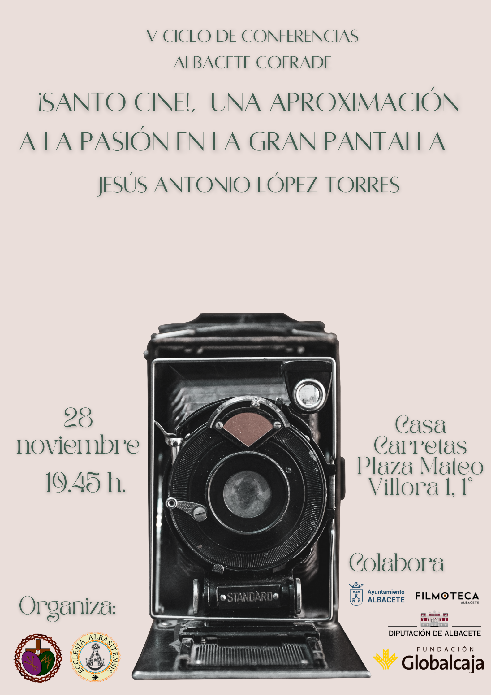Regresa el Ciclo de Conferencias Albacete cofrade con el cine como protagonista Regresa el Ciclo de Conferencias Albacete cofrade con el cine como protagonista