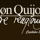 Don Quijote Entre Renglones - capítulos 37 y 38 Don Quijote Entre Renglones - capítulos 37 y 38