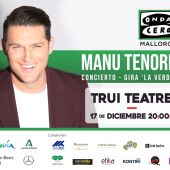  Manu Tenorio cierra con un gran concierto en Mallorca, de la mano de Onda Cero, su gira ‘La verdad’ 