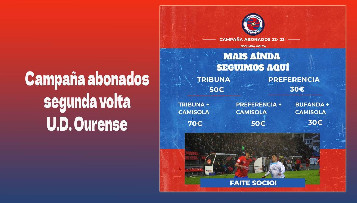 Campaña de abonados para a segunda volta da U.D. Ourense Campaña de abonados para a segunda volta da U.D. Ourense