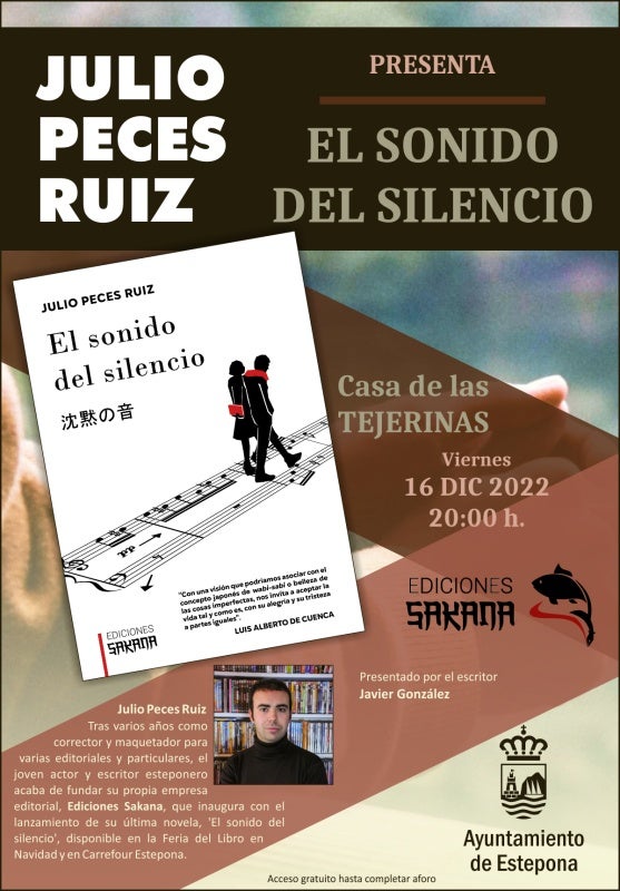 El escritor esteponero Julio Peces Ruiz presenta su último libro 'El sonido del silencio' El escritor esteponero Julio Peces Ruiz presenta su último libro 'El sonido del silencio'