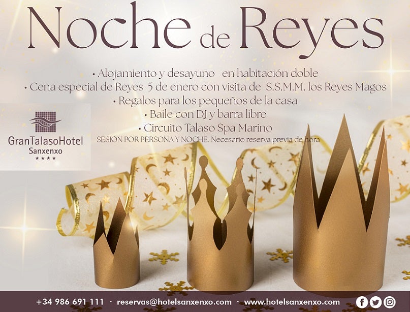 Vive la Noche de Reyes en el Gran Talaso Hotel Sanxenxo Vive la Noche de Reyes en el Gran Talaso Hotel Sanxenxo