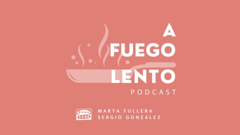 A fuego lento, el podcast