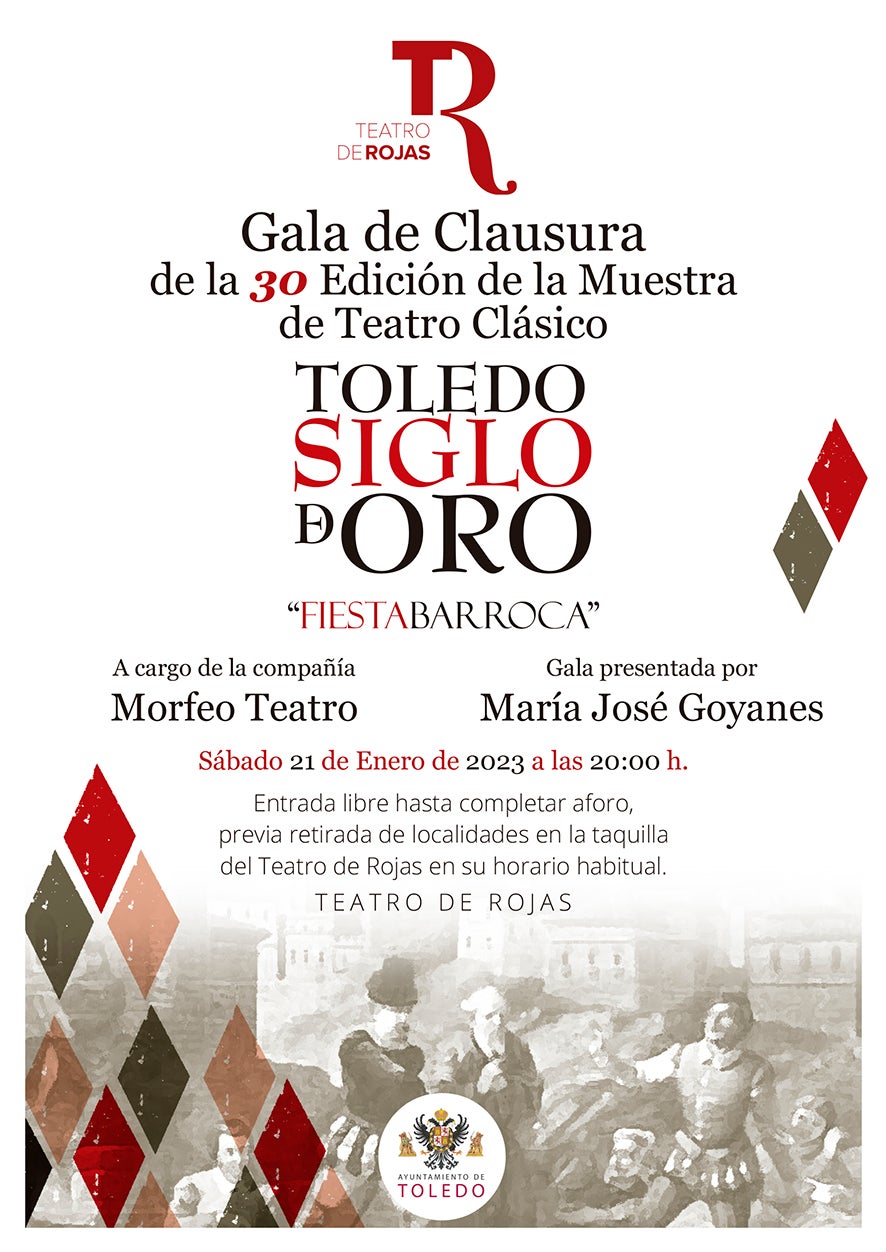 El Teatro de Rojas clausura este sábado el 30 aniversario de la Muestra "Toledo Siglo de Oro" El Teatro de Rojas clausura este sábado el 30 aniversario de la Muestra "Toledo Siglo de Oro"