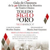 El Teatro de Rojas clausura este sábado el 30 aniversario de la Muestra "Toledo Siglo de Oro"