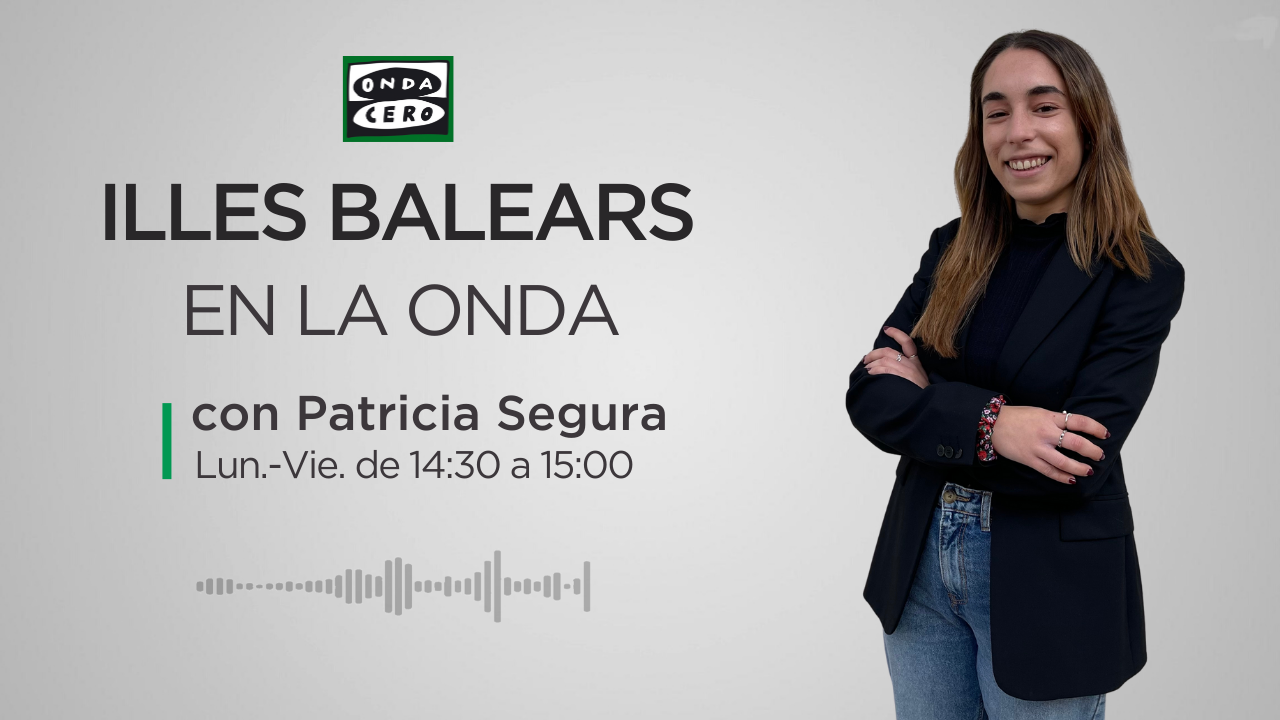 Illes Balears en la Onda 29/09/2025 Illes Balears en la Onda 29/09/2025