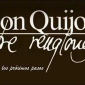 Don Quijote Entre Renglones - próximos pasos Don Quijote Entre Renglones - próximos pasos
