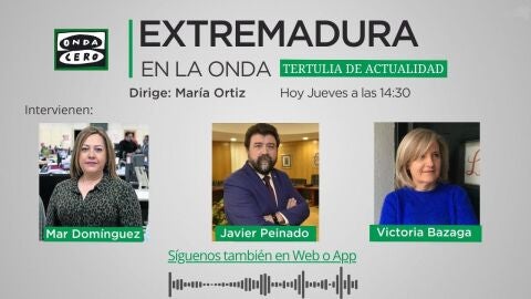 Extremadura en la Onda tertulia