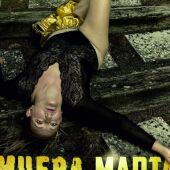 Gloria Albalate "Muera Marta, pero muera harta"
