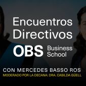 Encuentros Directivos OBS Business School con Mercedes Basso Ros
