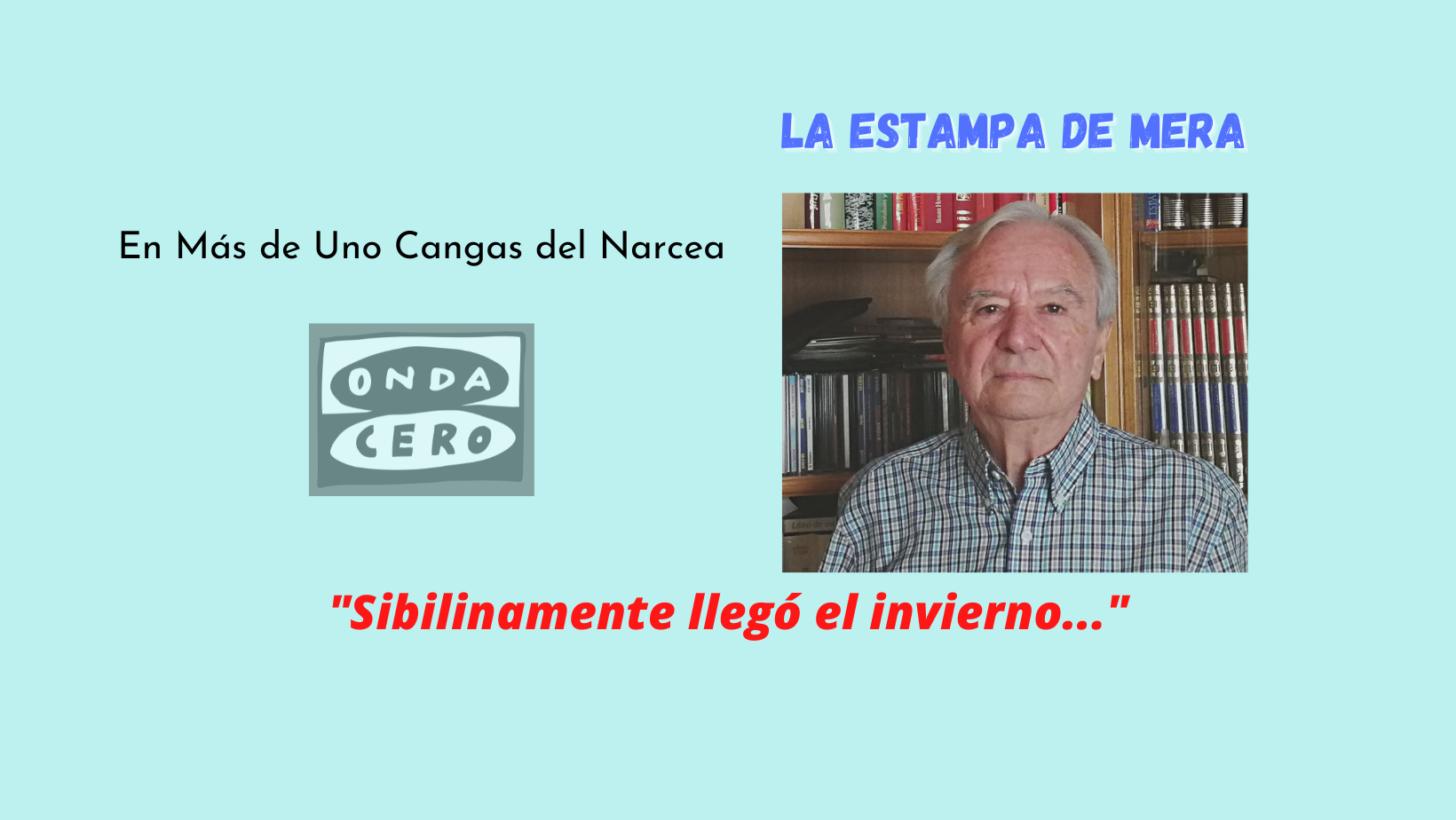 Despacio, sibilino como lobo que baja al valle, llegó el invierno y… pensé hacerme político Despacio, sibilino como lobo que baja al valle, llegó el invierno y… pensé hacerme político