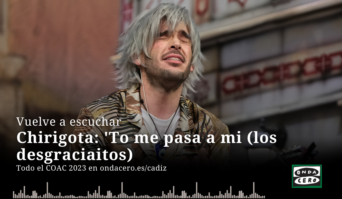 Así ha sido la actuación de la chirigota To me pasa a mí (los desgraciaítos) en los cuartos de final del COAC 2023 Así ha sido la actuación de la chirigota To me pasa a mí (los desgraciaítos) en los cuartos de final del COAC 2023