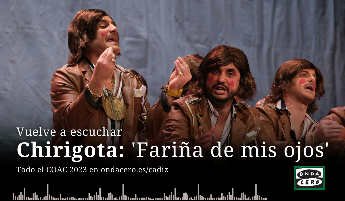 La chirigota 'Fariña de mis ojos' se queda a las puertas de la final del COAC 2023 La chirigota 'Fariña de mis ojos' se queda a las puertas de la final del COAC 2023