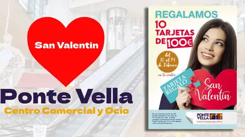 Ponte Vella sortea por San Valentín 10 tarjetas de 100 euros Ponte Vella sortea por San Valentín 10 tarjetas de 100 euros