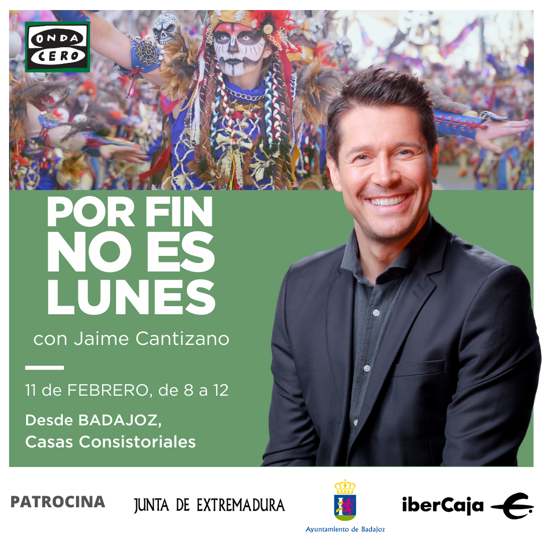 El programa “Por Fin no es Lunes” de Jaime Cantizano se realiza en directo este sábado en Badajoz con motivo del estreno de la declaración de Fiesta de Interés Turístico Internacional El programa “Por Fin no es Lunes” de Jaime Cantizano se realiza en directo este sábado en Badajoz con motivo del estreno de la declaración de Fiesta de Interés Turístico Internacional