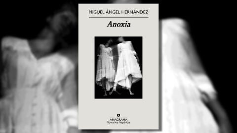 Portada de 'Anoxia' de Miguel &Aacute;ngel Hern&aacute;ndez