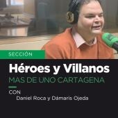 Héroes y Villanos, Daniel Roca