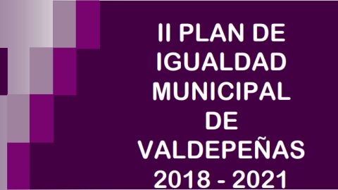 Plan de Igualdad de Valdepe&ntilde;as 2018-2021