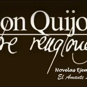 Don Quijote Entre Renglones - segunda novela ejemplar Don Quijote Entre Renglones - segunda novela ejemplar