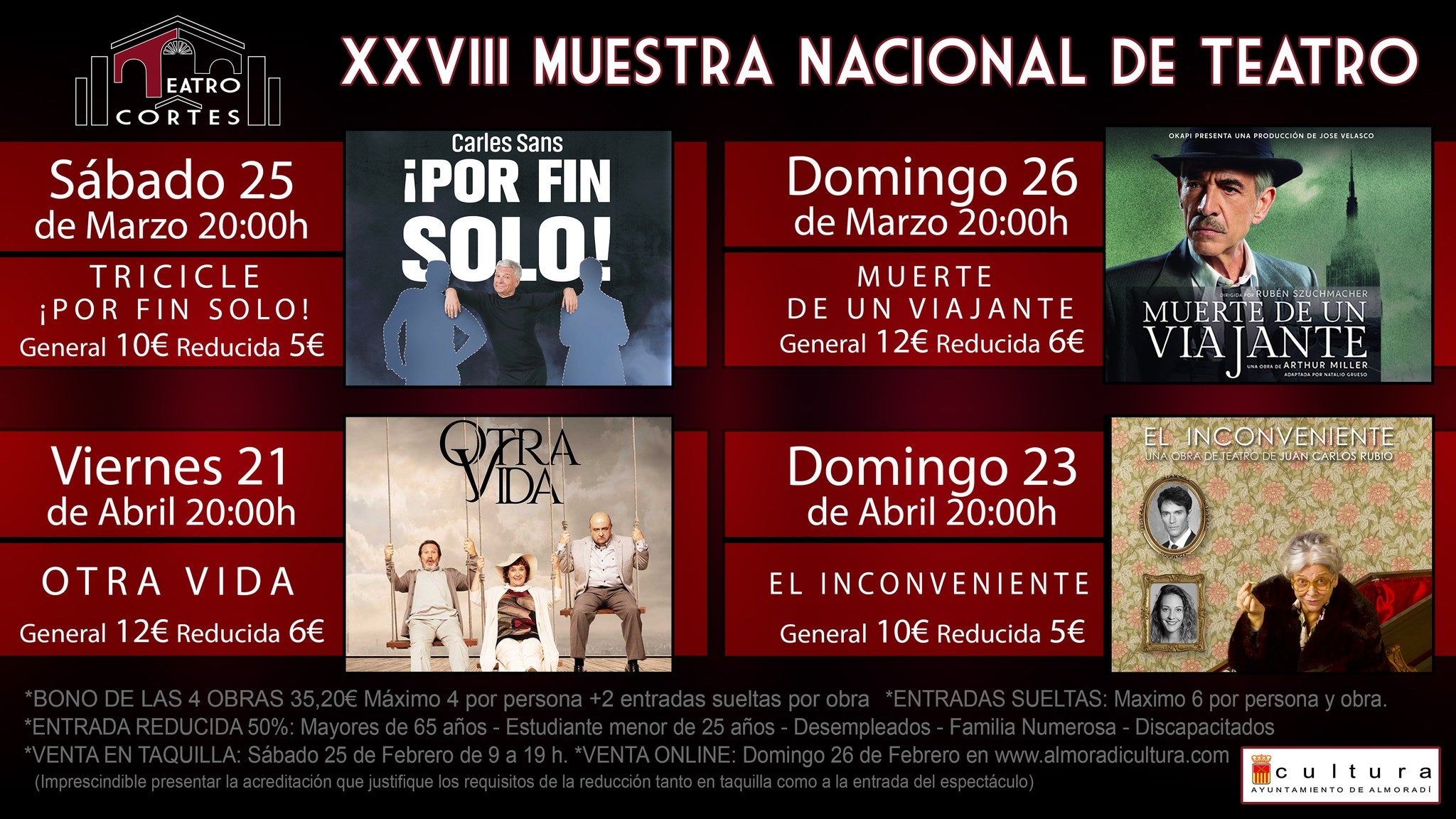 XXVIII Muestra Nacional de Teatro de Almoradí los meses de marzo y abril XXVIII Muestra Nacional de Teatro de Almoradí los meses de marzo y abril