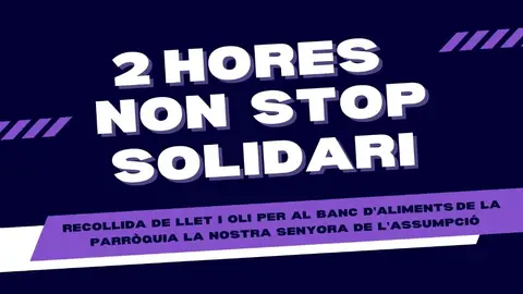 2 Hores Non Stop Solidari La Vila 2 Hores Non Stop Solidari La Vila